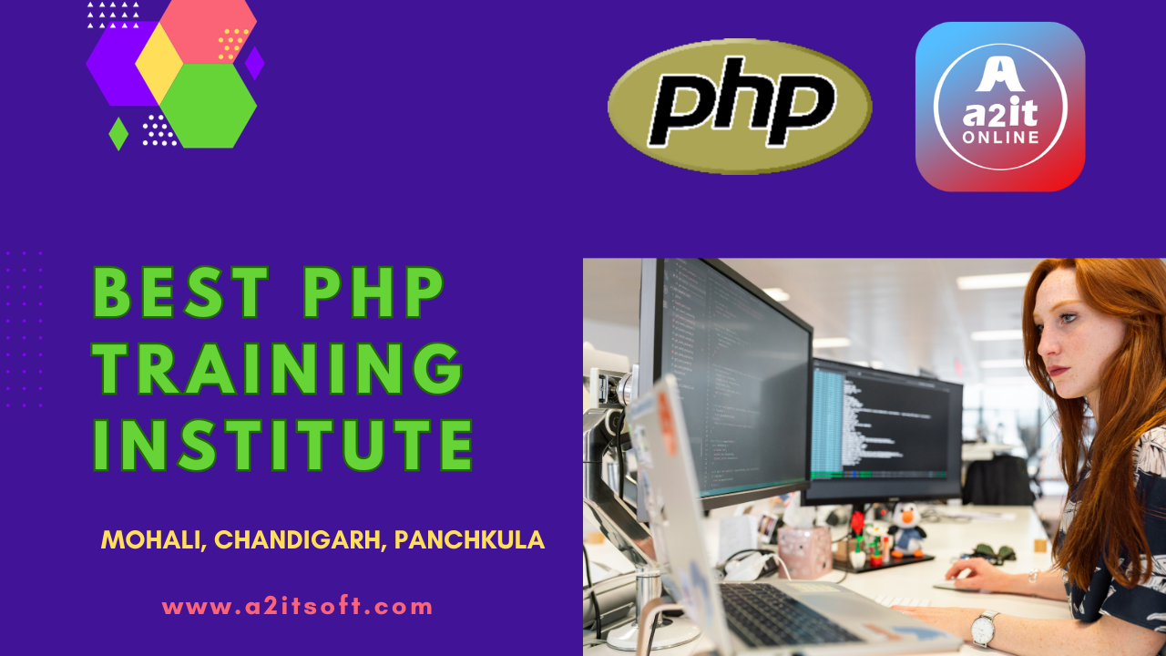 Things to Consider While Selecting a PHP Training Institute in Mohali, Chandigarh